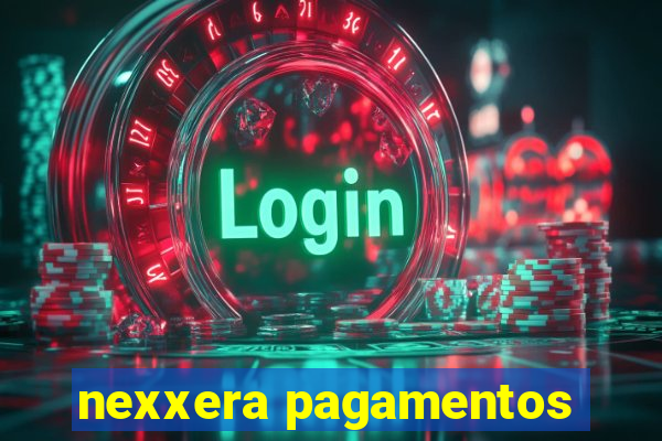 nexxera pagamentos